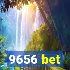 9656 bet